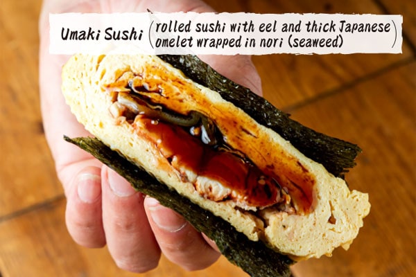 Umaki Sushi(rolled sushi with eel and thick Japanese omelet wrapped in nori(seaweed))